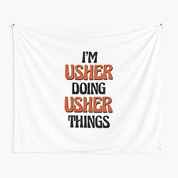 I'm Usher Doing Things Tapestry