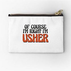 Of Course I'm Right Usher Zipper Pouch