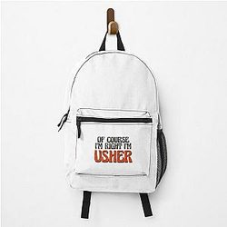 Of Course I'm Usher Backpack