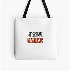 Of Course I'm Right Usher All Over Print Tote Bag