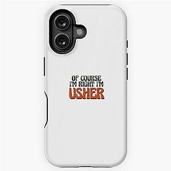 Of Course I'm Usher iPhone Tough Case