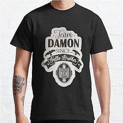 Vampire Diaries T-Shirts- Team Damon since hello brother  Classic T-Shirt RB1312 [ID850]