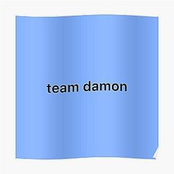 Vampire Diaries Posters - Team Damon Poster RB2904