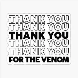 Thank you for the venom sticker