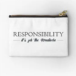 Responsibility for the Mediocre Venom Zipper Pouch