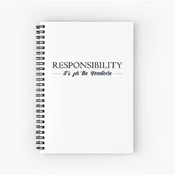 Responsibility for the Mediocre. Venom quote Spiral Notebook