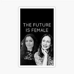Bellamy Young and Vera Farmiga Sticker
