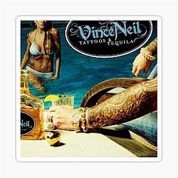 Vince Neil tattoos tequila sticker