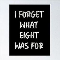 I forget what eight was for - Violent Femmes Poster