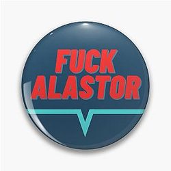 Vox "Fuck Alastor" Mug Pin