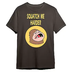 Squatch me Harder DTNK2004 VivziePop T-Shirts