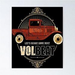 SOME DUST VOLBEAT Poster