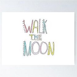 multicolor walk the moon logo Poster