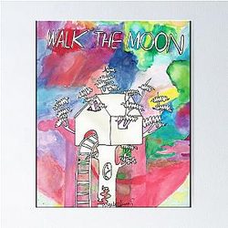 Walk the Moon Poster