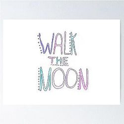 walk the moon handwritten logo Poster