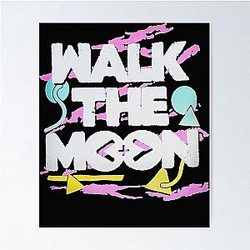 WALK THE MOON Poster
