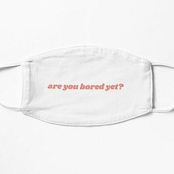 wallows are you bored yet? Flat Mask RB2711