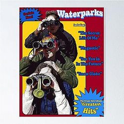 Waterparks Greatest Hits Poster