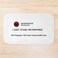 Waterparks Merch I Cant Stand Waterparks Bath Mat