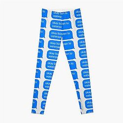 okay but do you listen to waterparks? Leggings