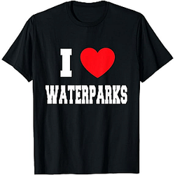 I Love waterparks T-Shirt
