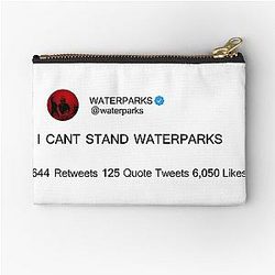 Waterparks Merch I Cant Stand Waterparks Zipper Pouch