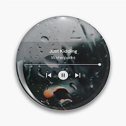 Waterparks - Just Kidding Pin