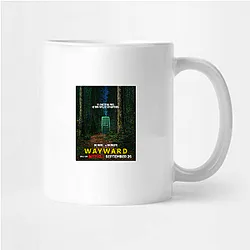 Wayward Always Mysterious Always Intense Wayward Mugs
