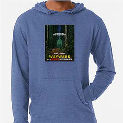 Wayward Always Mysterious Always Intense Wayward Hoodies