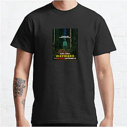 Wayward Always Mysterious Always Intense Wayward T-Shirts