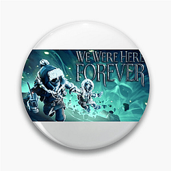 We Were Here Forever – Serie di obbligazioni senza tempo We Were Here Forever Perni
