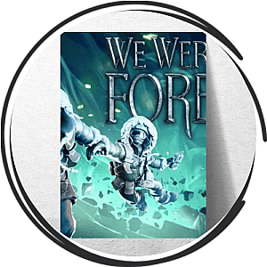 We Were Here Forever Posts