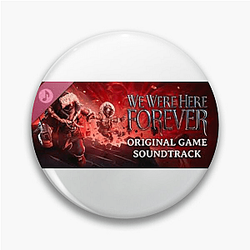 We Were Here Forever – Limited Adventure Edition We Were Here Forever Pins