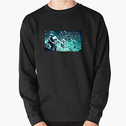 We Were Here Forever – Timeless Bonds Series We Were Here Forever Sweatshirts