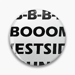 Westside Gunn Boom t shirt Pin