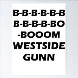 Westside Gunn Boom t shirt Poster