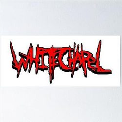 Whitechapel Band Merch Poster