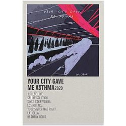 Wilbur Soot Posters - Your City Gave Me Asthma Decor Unframe Wall Art