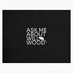 Ask Me About Will Wood Jigsaw Puzzle