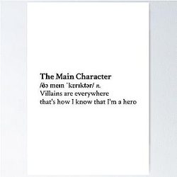 The Main Character by Will Wood Aesthetic Quote Poster