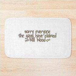 Sorry Everyone The Gays Have Claimed Will Wood Bath Mat