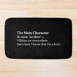The Main Character by Will Wood Aesthetic Motivational Quote Bath Mat