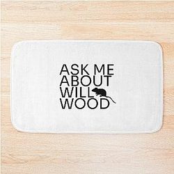 Ask Me About Will Wood Bath Mat