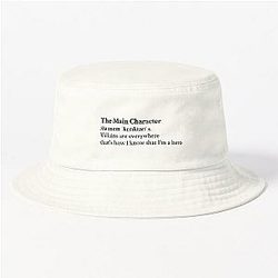 The Main Character by Will Wood Aesthetic Quote Bucket Hat