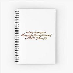 Sorry Everyone The Gays Have Claimed Will Wood Spiral Notebook