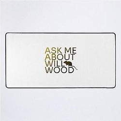 Ask Me About Will Wood Desk Mat