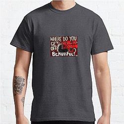 Will Wood and the Tapeworms - White Knuckle Jerk (Where Do You Get Off?) Classic T-Shirt