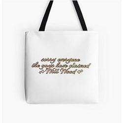 Sorry Everyone The Gays Have Claimed Will Wood All Over Print Tote Bag