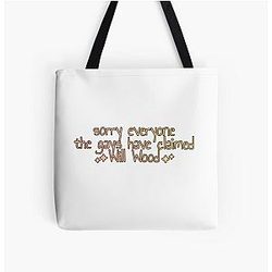 Sorry Everyone The Gays Have Claimed Will Wood All Over Print Tote Bag