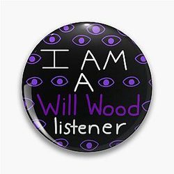 I Am A Will Wood Listener Pin